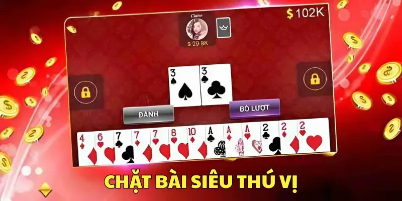 Cách chơi chặt bài siêu thú vị trong Zingplay